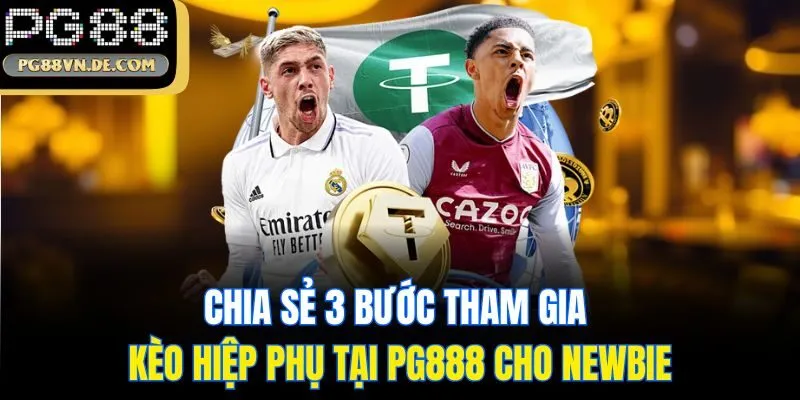 Kèo Hiệp Phụ - Cá Độ Thể Thao Đỉnh Cao Săn Tiền Tỷ Tại Trang Chủ PG88 7 Chia sẻ 3 bước tham gia kèo hiệp phụ tại PG888 cho newbie